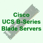 Cisco UCS B-Series Blade Servers