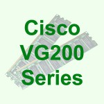 Cisco VG200 Series Voice Gateways